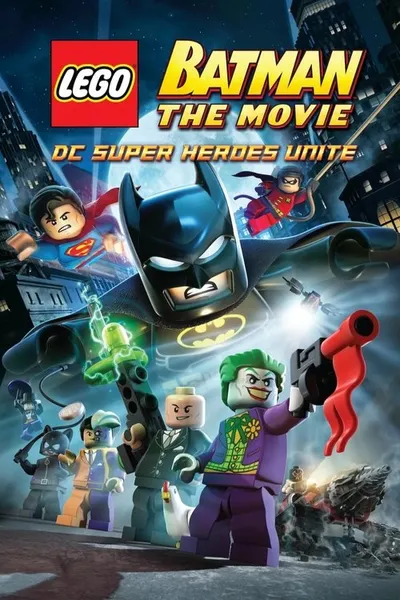 Лего. Бэтмен: Супер-герои DC объединяются