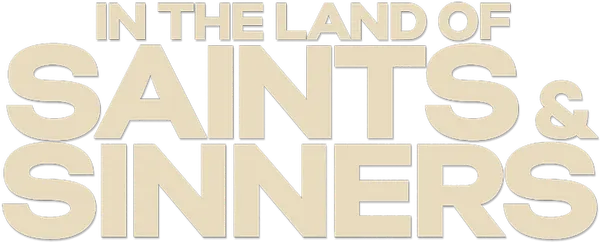In a remote Irish village, a damaged Finbar is forced to fight for redemption after a lifetime of sins, but what price is he willing to pay? In the land of saints and sinners, some sins can't be buried.